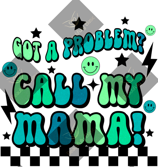 Call my mama sublimation Transfer